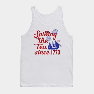 Spilling The Tea Since 1773 Shirt, History Teacher Gift, Funny History Teacher Shirt, Patriotic Teacher, History Lover Shirt, Historian Gift Tank Top